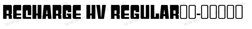 Recharge Hv Regular字体字体转换